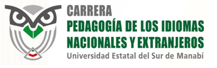 CARRERA PEDAGOGÍA DE LOS IDIOMAS NACIONALES Y EXTRANJEROS - UNESUM